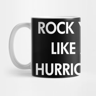 Rock You Like a Hurricane standard Mug